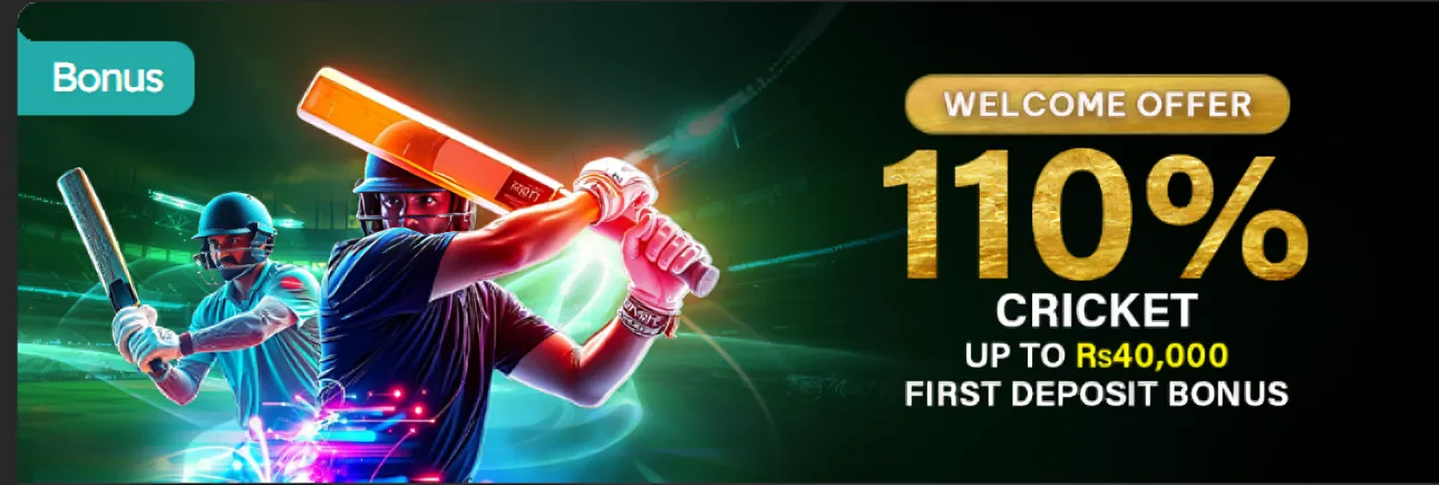 110% Cricket First Deposit Bonus